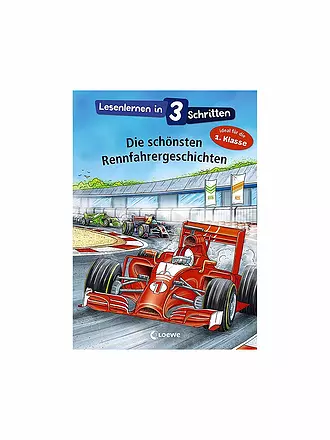 LOEWE VERLAG | Lesenlernen in 3 Schritten - Die schönsten Rennfahrergeschichten | 